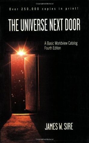 Read online The Universe Next Door: A Basic Worldview Catalog - James W. Sire | PDF