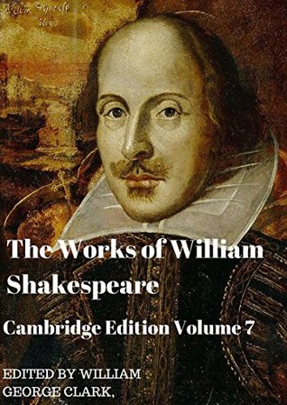Read online The Works of William Shakespeare: Cambridge Edition Volume. 7 - William Shakespeare file in PDF