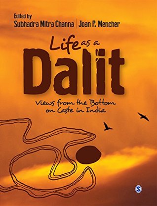 Download Life as a Dalit: Views from the Bottom on Caste in India - Subhadra Mitra Channa | ePub