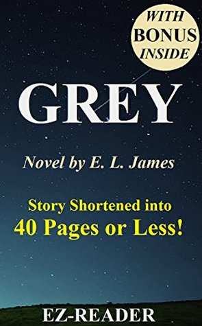 Download Summary - Grey: Fifty Shades of Grey as Told by Christian - EZ-READER file in PDF