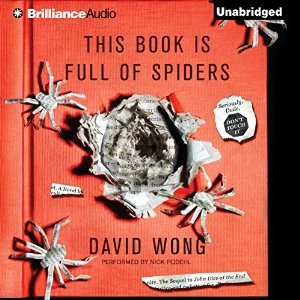 Download This Book Is Full of Spiders: Seriously, Dude, Don't Touch It - David Wong file in PDF