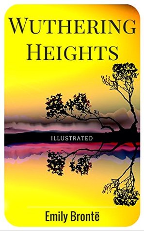 Download Wuthering Heights: By Emily Brontë : Illustrated - Emily Brontë file in ePub