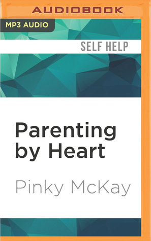 Read Parenting by Heart: Sleeping, Feeding and Gentle Care for Your Baby's First Year - Pinky McKay file in PDF