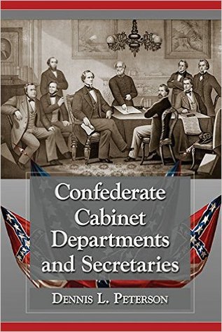 Read Confederate Cabinet Departments and Secretaries - Dennis L. Peterson file in ePub