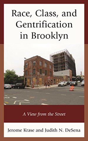 Read Race, Class, and Gentrification in Brooklyn: A View from the Street - Jerome Krase file in PDF