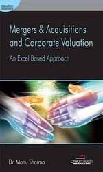 Read Mergers and Acquisitions and Corporate Valuation - Manu Sharma file in ePub