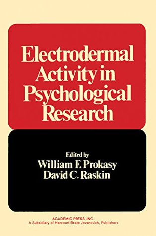 Read online Electrodermal Activity in Psychological Research - William Prokasy | ePub