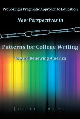 Download New Perspectives in Patterns for College Writing Toward Renewing America - Joann Jones file in ePub