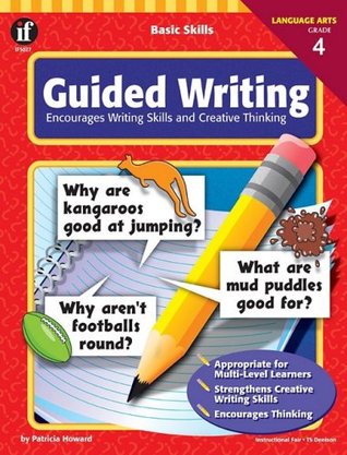 Read online Basic Skills Guided Writing, Grade 4: Encourages Writing Skills and Creative Thinking - Instructional Fair file in ePub