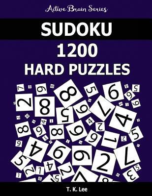 Read online Sudoku 1200 Hard Puzzles: Keep Your Brain Active for Hours - T.K. Lee file in PDF