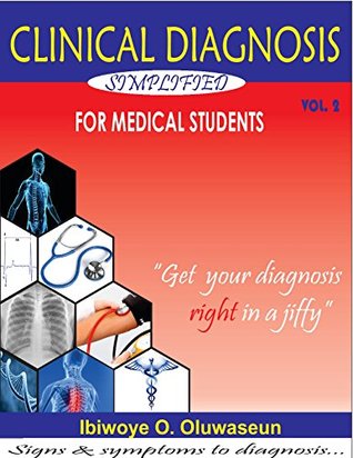 Read Clinical Diagnosis Simplified for Medical Students - Volume 2 - Oluwaseun Ibiwoye file in ePub