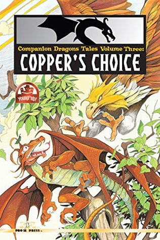 Download Copper's Choice (Companion Dragon Tales Book 3) - Nancy Hansen file in PDF
