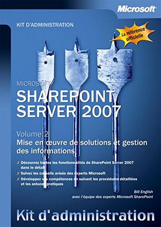 Read SharePoint Server 2007 (Kit d'Administration) - Bill English file in PDF