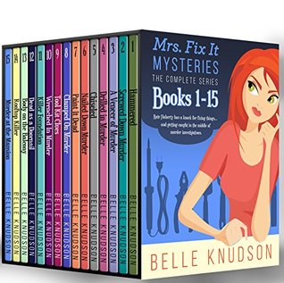 Read online Mrs. Fix It Mysteries: The Complete 15-Books Cozy Mystery Series - Belle Knudson file in ePub