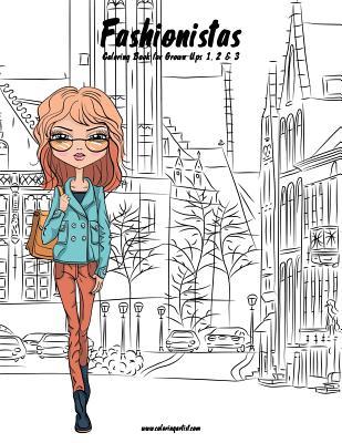 Read Fashionistas Coloring Book for Grown-Ups 1, 2 & 3 - Nick Snels file in PDF