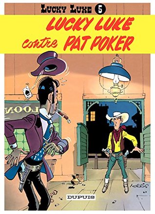 Download Lucky Luke - Tome 5 - LUCKY LUKE CONTRE PAT POKER - Morris | ePub