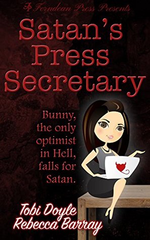 Read Satan's Press Secretary (Flirty Bits of Fluff Book 1) - Tobi Doyle file in PDF