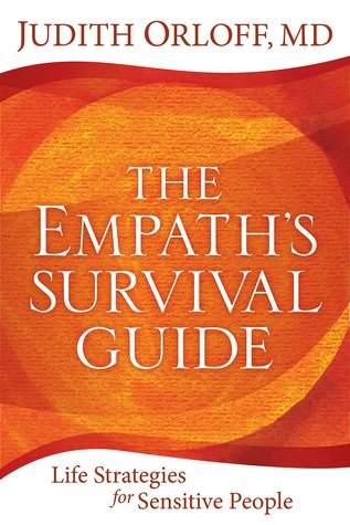 Read The Empath's Survival Guide: Life Strategies for Sensitive People - Judith Orloff file in ePub