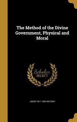Download The Method of the Divine Government, Physical and Moral - James McCosh file in ePub