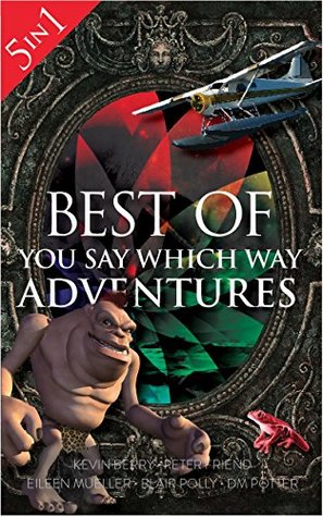 Read Best of You Say Which Way: Magician's House - Dolphin Island - Deadline Delivery - Stranded Starship - Mystic Portal - D.M. Potter file in PDF