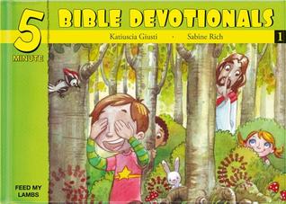 Read Five Minute Bible Devotionals # 1: 15 Bible Based Devotionals for Young Children - Katiuscia Giusti file in PDF