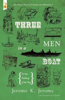 Read online Three Men in a Boat: To Say Nothing of the Dog - Jerome K. Jerome file in PDF