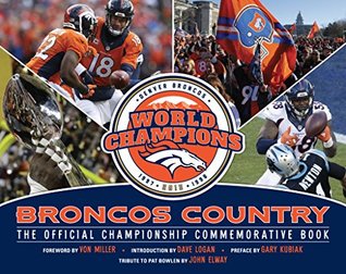 Read Broncos Country: The Official Championship Commemorative Book - Von Miller | ePub