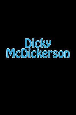Download Dicky McDickerson: Gag Gift - Blank Lined Journal - Small 6x9 - NOT A BOOK file in PDF