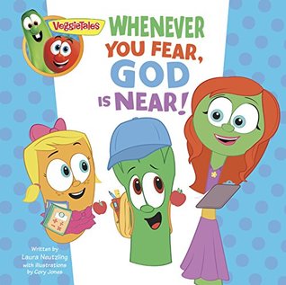 Read VeggieTales: Whenever You Fear, God Is Near, a Digital Pop-Up Book - Big Idea Inc. file in ePub