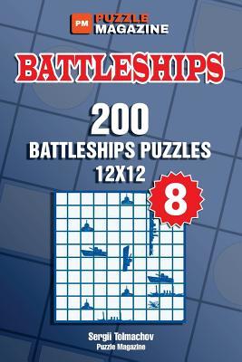 Read Battleships - 200 Battleships Puzzles 12x12 (Volume 8) - Sergii Tolmachov file in PDF