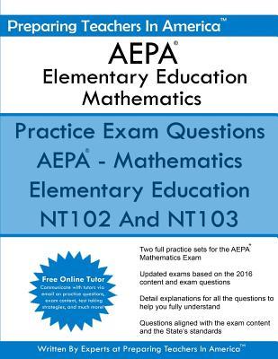 Read Aepa Elementary Education Mathematics: Arizona Educator Proficiency Assessment - Preparing Teachers in America file in ePub