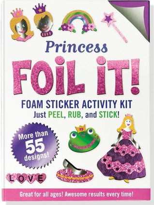 Download Princess Foil It! (foam sticker activity kit) - NOT A BOOK file in PDF