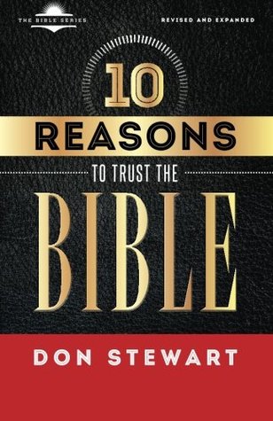 Download Ten Reasons to Trust the Bible (The Bible Series) - Don Stewart | ePub