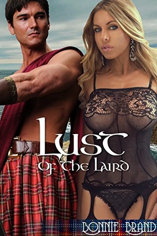 Download Lust Of The Laird: Forbidden Scottish Historical BDSM Taboo Fertile Erotica - Bonnie Brand file in ePub