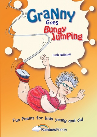 Download Granny Goes Bungy Jumping (Granny Series, #3) - Judi Billcliff | PDF