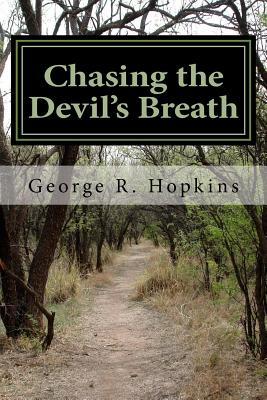 Read online Chasing the Devil's Breath: A Suspense / Thriller / Mystery (The Priest and the Detective's Suspense/Thriller/Mysteries Book 6) - George R. Hopkins | PDF