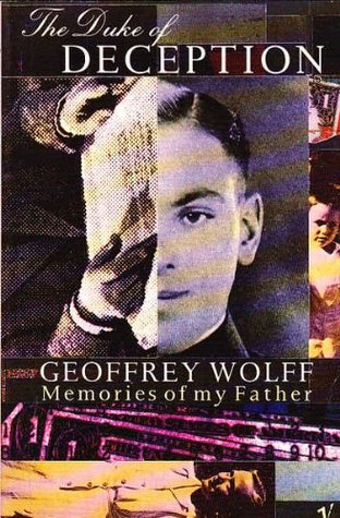 Download The Duke of Deception: Memoir of the Author's Father - Geoffrey Wolff file in ePub