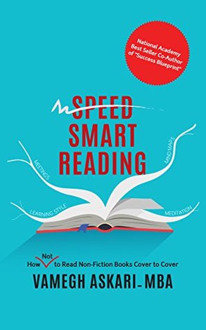 Download SMART READING: How Not to Read Non-Fiction Books Cover to Cover - Vamegh Askari | ePub