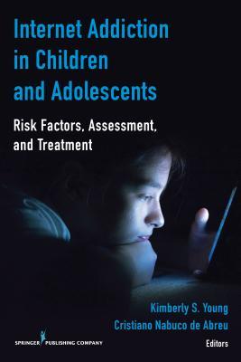 Download Internet Addiction in Children and Adolescents: Risk Factors, Assessment, and Treatment - Kimberly S. Young | ePub