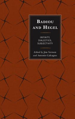 Download Badiou and Hegel: Infinity, Dialectics, Subjectivity - Jim Vernon file in PDF