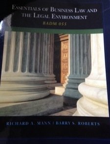 Read Essentials of Business Law and the Legal Environment, BADM 055 - Mann/Roberts | ePub