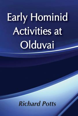 Read Early Hominid Activities at Olduvai: Foundations of Human Behaviour - Richard Potts file in PDF