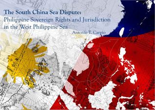 Download The South China Sea Dispute: Philippine Sovereign Rights and Jurisdiction in the West Philippine Sea - Senior Associate Justice Antonio T. Carpio file in ePub