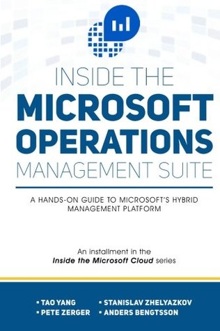Download Inside the Microsoft Operations Management Suite: A hands-on guide to Microsoft's hybrid management platform - Pete Zerger | ePub