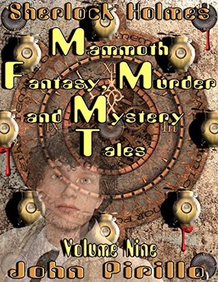 Download Sherlock Holmes Mammoth Fantasy, Murder and Mystery Tales Volume Nine - John Pirillo | ePub