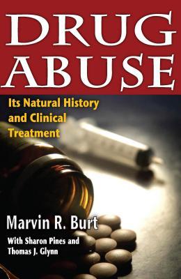 Read online Drug Abuse: Its Natural History and Clinical Treatment - Marvin R. Burt file in PDF