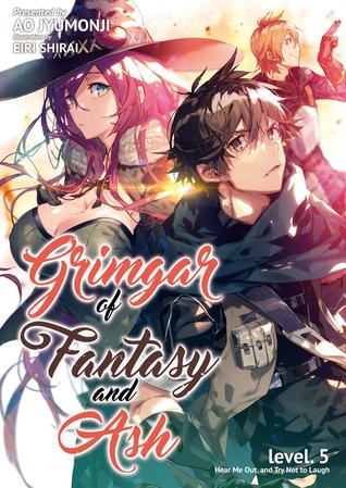 Read online Grimgar of Fantasy and Ash (Light Novel) Vol. 5 - Ao Jyumonji | PDF