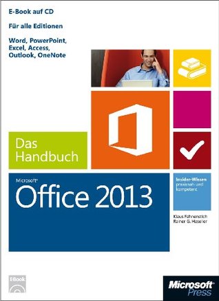 Read Microsoft Office 2013 - Das Handbuch: Für alle Editionen - Klaus Fahnenstich file in PDF
