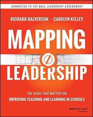 Read Mapping Leadership: The Tasks that Matter for Improving Teaching and Learning in Schools - Richard Halverson file in PDF