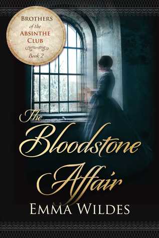 Read The Bloodstone Affair: Brothers of the Absinthe Club Book 2 - Emma Wildes file in PDF